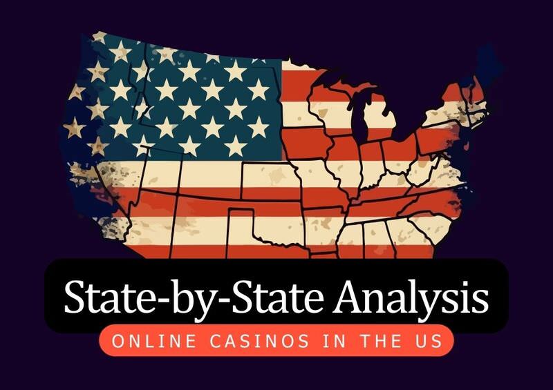 State-by-State Analysis - 2024 Status of Online Casinos in the US